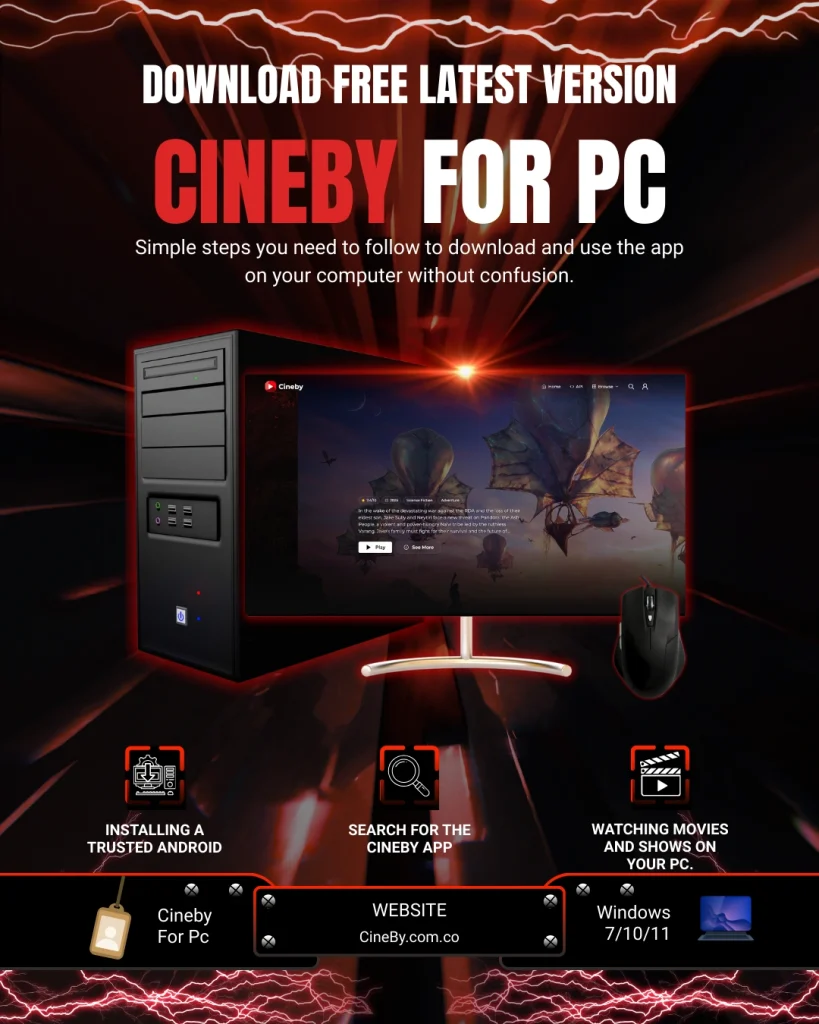 How Can You Download the Free Latest Version of Cineby For PC